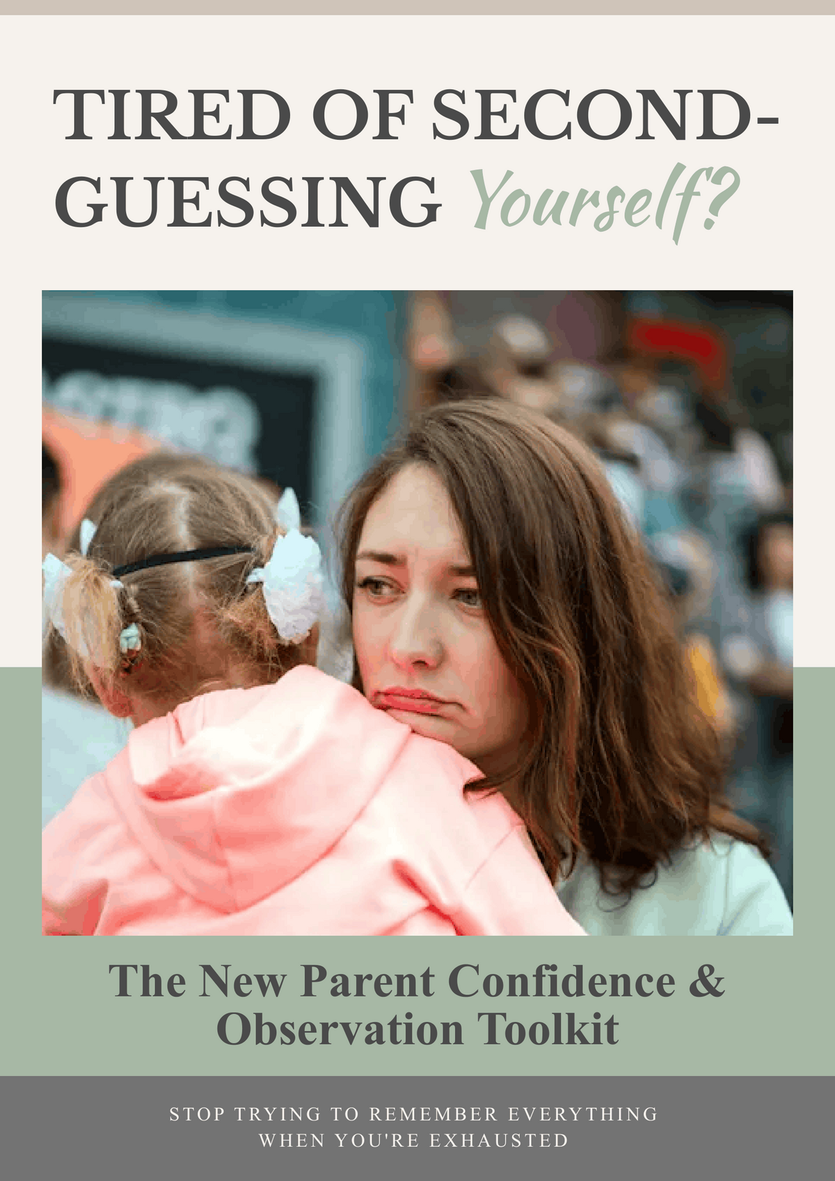 From “Is This Normal?” to “I Know What to Do.”